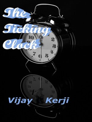 cover image of The Ticking Clock